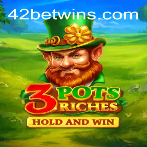 Descubra o Excitante Jogo 3potsRiches e as Dinâmicas do 42 Bet